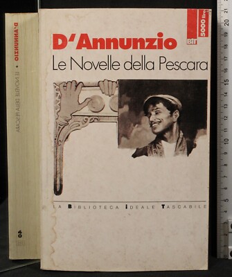 LE NOVELLE DELLA PESCARA. D'ANNUNZIO. BIT.