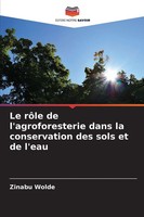 Zinabu Wolde | Le RôLe De L'agroforesterie Dans La Conservation Des Sols Et...