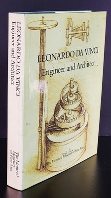 Leonardo Da Vinci Engineer & Architect Book Montreal Museum of Fine Arts