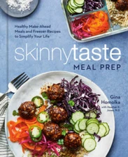 Skinnytaste Meal Prep: Healthy Make-Ahead Meals and Freezer Recipes to Si - GOOD