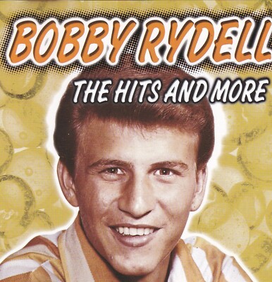CD BOBBY RYDELL - THE HITS AND MORE (NEUWERTIG)