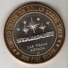 STARDUST RESORT LIMITED EDITION .999 FINE SILVER LIMITED TEN DOLLAR GAMING TOKEN
