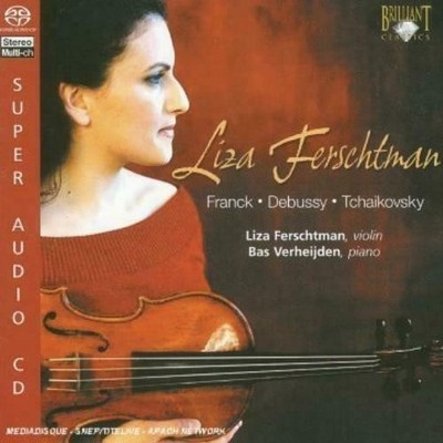 Liza Ferschtman Franck  Debussy  Tchaikovsky  Super Audio CD