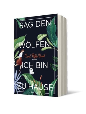Carol Rifka Brunt Sag den Wölfen, ich bin zu Hause