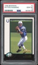 1998 Bowman - Peyton Manning #1 (RC) Rookie Card PSA 10. rookie card picture