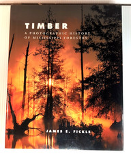 James E Fickle Timber Photographic History Mi...
