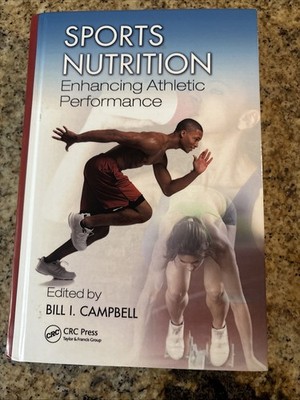 Sports Nutrition: Enhancing Athletic Performance by Bill Campbell: VG