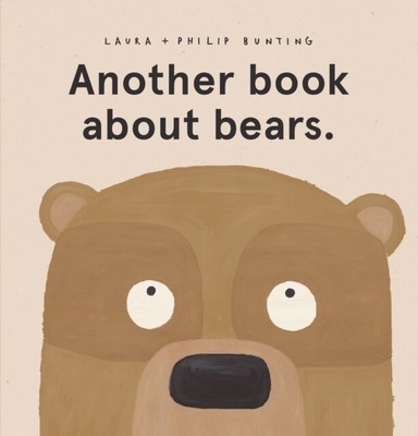  Ein weiteres Buch über Bären. von Laura Bunting 9780702302350 NEUES Buch