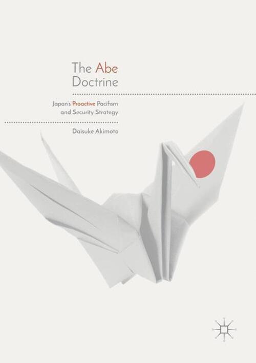 Thumbnail - The Abe Doctrine | Daisuke Akimoto | Taschenbuch | Paperback | Xv |