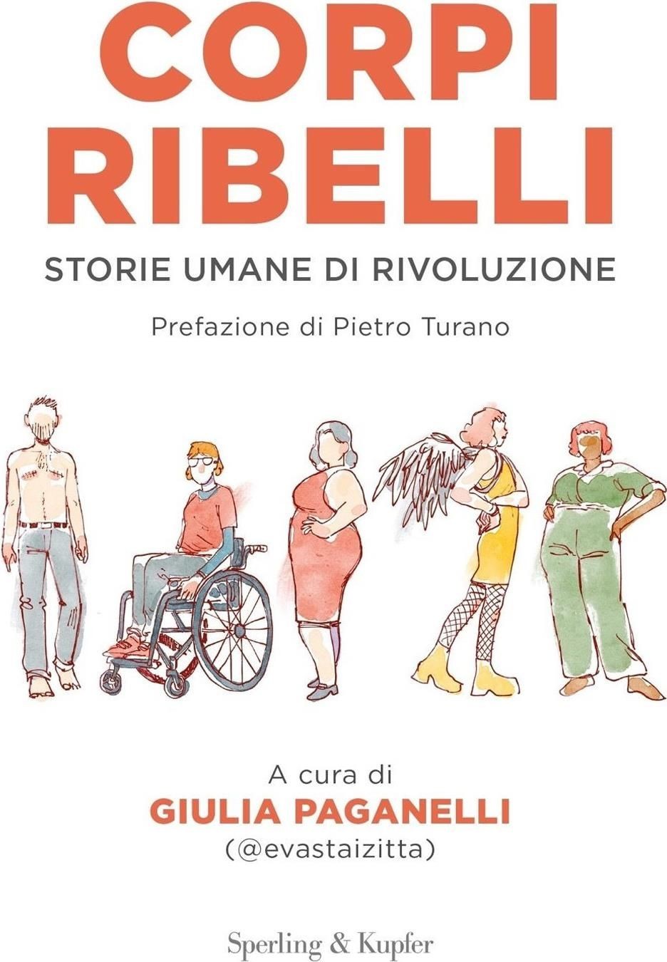 Libri Corpi Ribelli. Storie Umane Di Rivoluzione