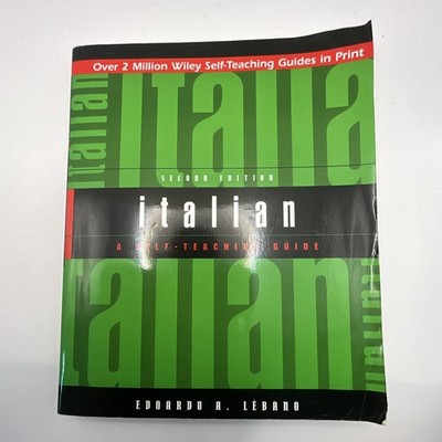 Italian: A Self-Teaching Guide Second Edition by Edoardo A. Lèbano Paperback
