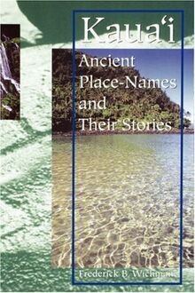 Kauai: Ancient Place-names and Their Stories (Latitude ... | Buch | Zustand gut