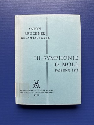 Bruckner - Symphony No. 3 in D Minor (1873) - Hardcover MV Wien Study Score