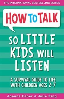 How To Talk So Little Kids Will Listen: A Survival ... | Buch | Zustand sehr gut