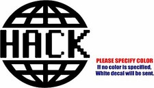 Hack The Planet Graphic Die Cut decal sticker Car Truck Boat Window Bumper 9"