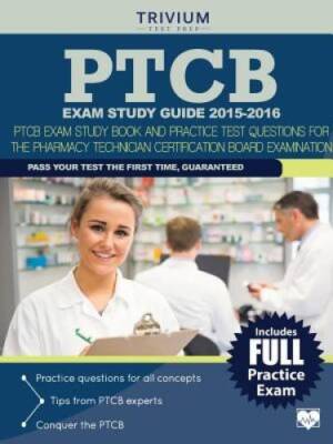 PTCB Exam Study Guide 2015-2016: PTCB Exam Study Book and Practice Test Q - GOOD