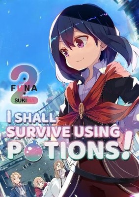 Sukima Garrison  I Shall Survive Using Potions! Volume 2 (Light N (Taschenbuch)
