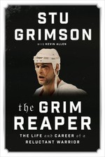 The Grim Reaper: The Life and Career of a Reluctant Warrior by Stu Grimson (Engl