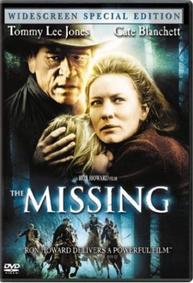 Widescreen Special Edition: The Missing. A Ron Howard Film