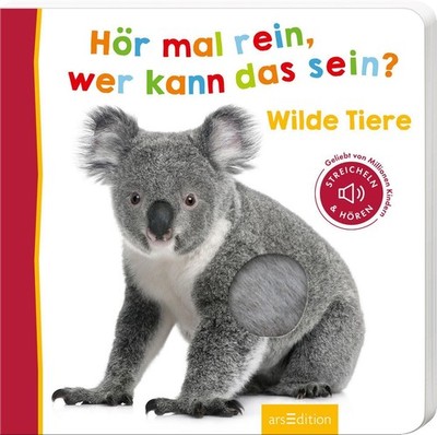 Hör mal rein, wer kann das sein? Wilde Tiere9783845824314