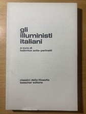 Gli illuministi italiani - Ludovico Actis Perinetti