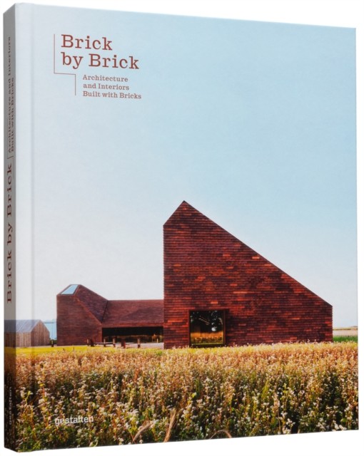 Brick by Brick by gestalten (Hardback Book)