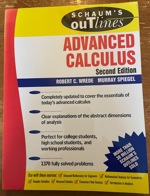 Schaum's Outline Ser.: Schaum's Outline of Advanced Calculus, Second Edition by