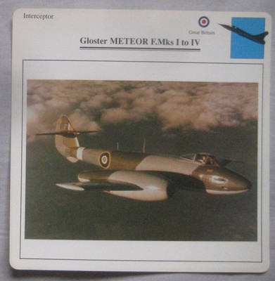 Gloster Meteor F.Mks I bis IV - Edito - Service Information Collectors Card