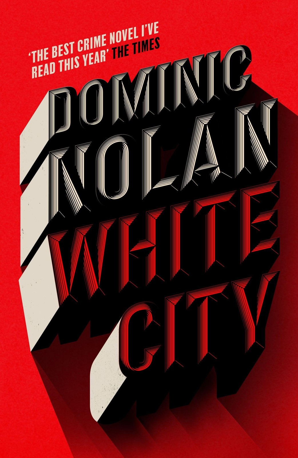 White City: 'The best crime novel I've read this year' THE TIMES - Image 5