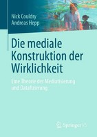 Die Mediale Konstruktion Der Wirklichkeit Nick Couldry (U. A.) Taschenbuch Xiv