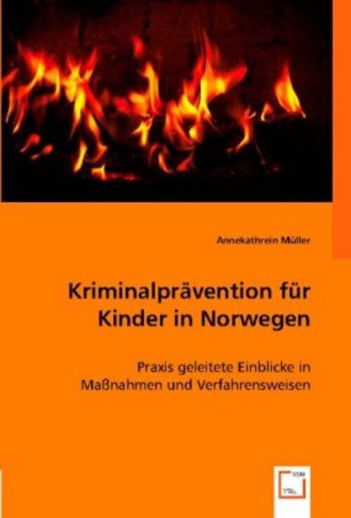 Annekathrein Müller | Kriminalprävention Für Kinder In Norwegen |