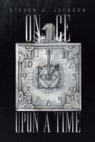 Steven D. Jackson | Once Upon A Time | Taschenbuch | Englisch (2013) | Xlibris