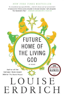 Louise Erdrich Future Home of the Living God (Paperback) (UK IMPORT)