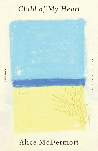 Alice McDermott Child of My Heart (Tascabile)