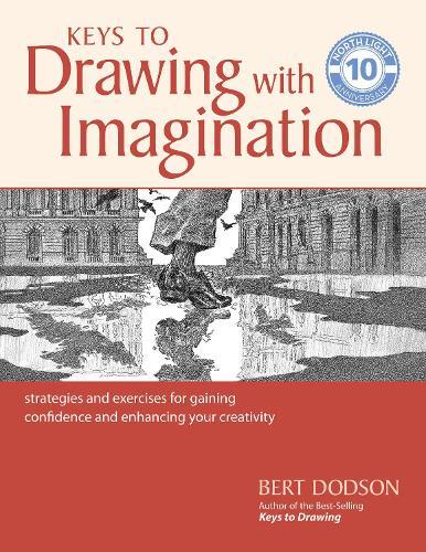 Bert Dodson Keys to Drawing with Imagination (Tascabile)