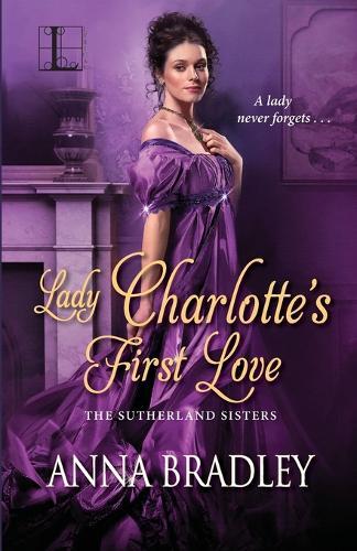 Thumbnail - Anna Bradley Lady Charlotte's First Love (taschenbuch) Sutherlands