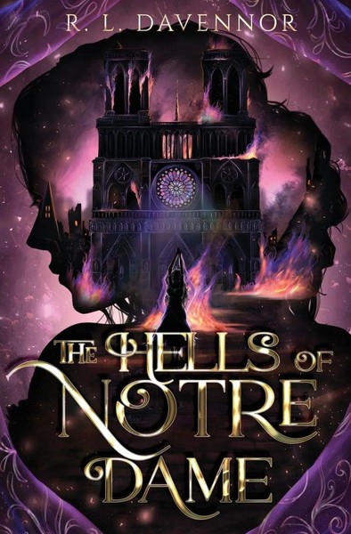 The Hells Of Notre Dame | A Steamy Sapphic Retelling | R. L. Davennor | Buch-image