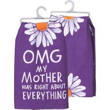 Kitchen Cotton Towel - OMG My Mother Was Right About Everything