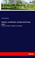 Anonymous | Charter, Constitution, By-Laws And House Rules | Taschenbuch (2020)