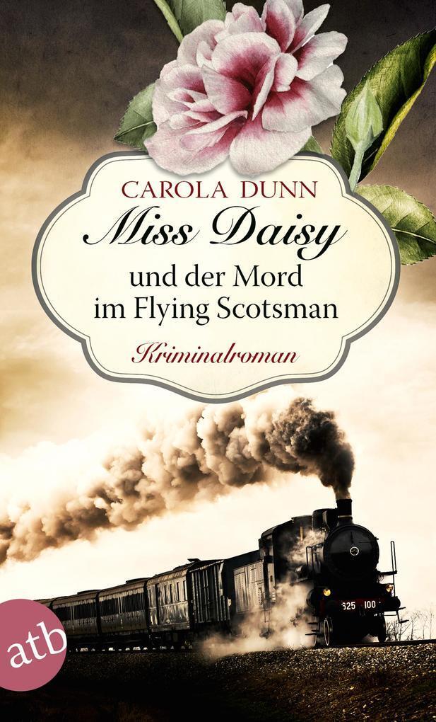 Thumbnail - Miss Daisy Und Der Mord Flying Scotsman | Carola Dunn | 2019 | Deutsch