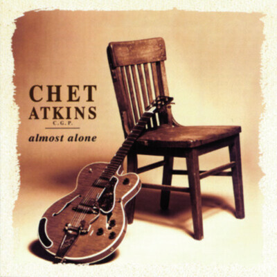 Chet Atkins: Almost Alone (CD) WORLD SHIP AVAIL