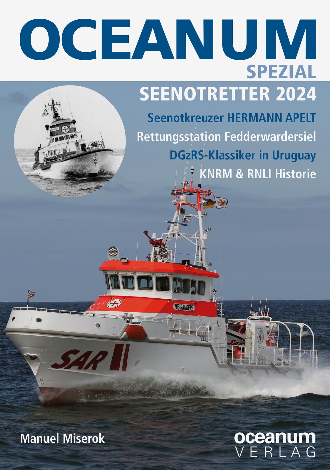 Manuel Miserok OCEANUM, das maritime Magazin SPEZIAL Seenotretter 20 (Tascabile)