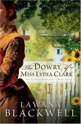 The Dowry of Miss Lydia Clark by Blackwell, Lawana