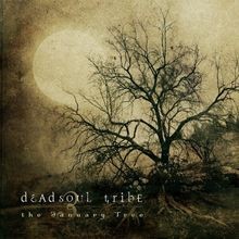 The January Tree von Dead Soul Tribe | CD | Zustand sehr gut