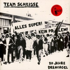 Team Scheisse - 20 Jahre Drehorgel (Vinyl LP ...