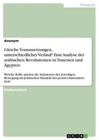 Anonymous | Gleiche Voraussetzungen, Unterschiedlicher Verlauf? Eine Analyse...
