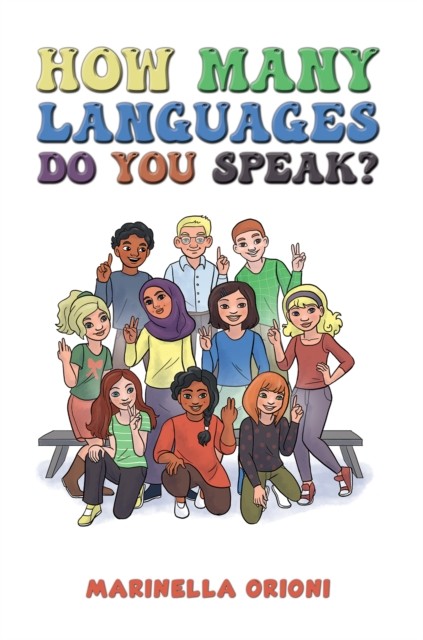How Many Languages Do You Speak? by Marinella Orioni (Paperback Book)