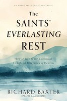 The Saints' Everlasting Rest | Richard Baxter | Taschenbuch | Englisch | 2025