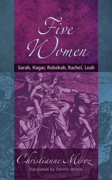 Christianne Meroz | Five Women | Taschenbuch | Englisch (2012) | Wipf and Stock-image