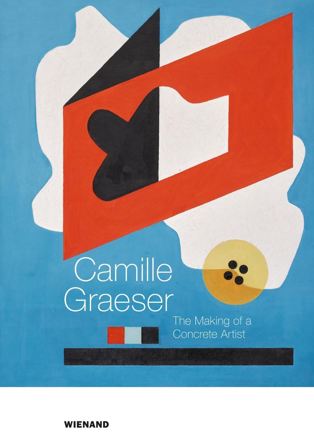 Thumbnail - Camille Graeser. The Making Of A Concrete Artist Vera Hausdorff